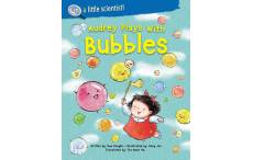 I'm A Little Scientist: Audrey Plays With Bubbles